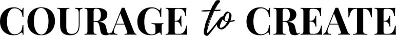 Courage to Create